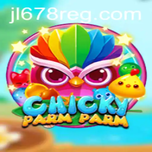 Exploring ChickyParmParm: A Dive into the Innovative Game and JL678 Login