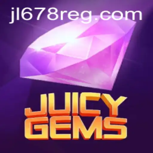 Exploring the Enchanting World of JuicyGems and the Excitement of JL678 Login