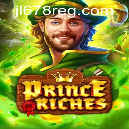 Exploring the World of PrinceOfRiches and Understanding JL678 Login